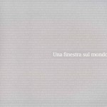 finestra sul mondo